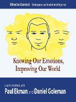 Knowing Our Emotions, Improving Our World
