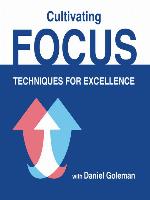Cultivating Focus