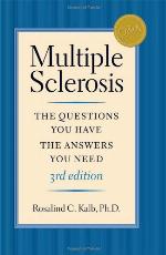 Multiple sclerosis : the questions you have--the answers you need