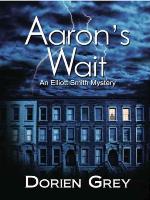 Aaron's Wait