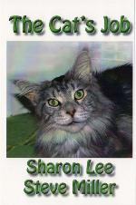 The Cat's Job King of the Cats; Hexapuma; 10th Life; Big Ice; Cat's Job; Ginger and Bully Lowergate Court