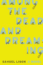 Among the Dead and Dreaming