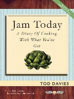 A Diary of Cooking With What You've Got (Revised and Updated)