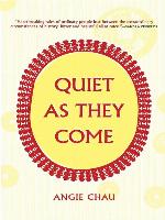 Quiet As They Come