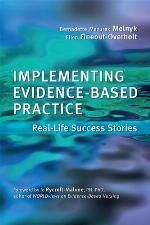 Implementing Evidence-Based Practice for Nurses