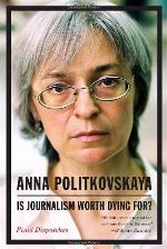 Is Journalism Worth Dying For?