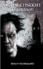 Frankenstein in London (the Empire of the Necromancers 3)