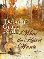 What the Heart Wants