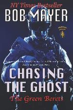 Chasing the Ghost (The Green Berets) (Volume 1)
