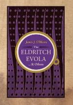 The Eldritch Evola and Others