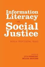 Information Literacy and Social Justice