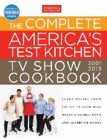 The Complete America's Test Kitchen TV Show Cookbook, 2001-2013