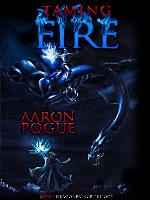 Taming Fire (The Dragonprince Trilogy, Vol. 1)