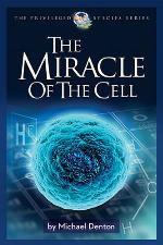 The Miracle of the Cell