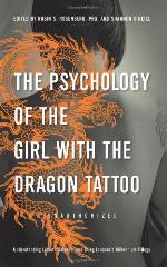 The Psychology of the Girl with the Dragon Tattoo