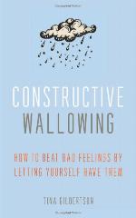 Constructive Wallowing