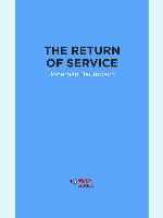 The Return of Service