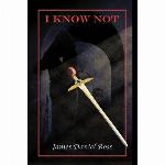 I Know Not