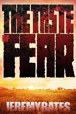 The Taste of Fear