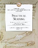 Practical Nursing: Introduction to Practical Nursing, Pharmacology Math, and Drug Dosage and Therapy
