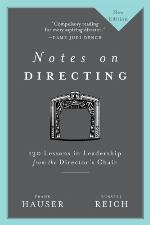 Notes on directing : 130 lessons in leadership from the director's chair