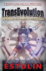 TransEvolution : the coming age of human deconstruction