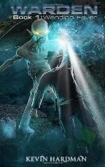 Warden: Book 1: Wendigo Fever