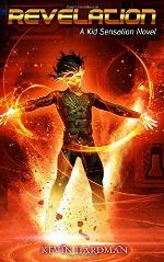 Revelation: A Kid Sensation Novel (Kid Sensation #4)