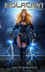 Isolation: A Kid Sensation Novel