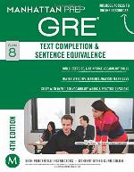 Text Completion &amp; Sentence Equivalence GRE Strategy Guide, 4th Edition
