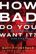 How Bad Do You Want It?