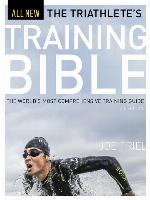 The Triathlete's Training Bible