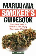 Marijuana Smoker's Guidebook