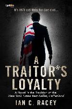 A Traitor's Loyalty