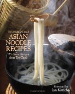 The World's Best Asian Noodle Recipes