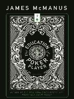 The Education of a Poker Player