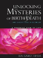 Unlocking the Mysteries of Birth & Death