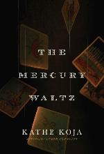 The Mercury Waltz