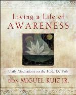 Living a Life of Awareness