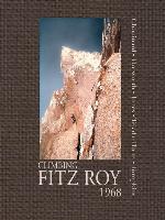 Climbing Fitz Roy, 1968