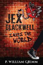 Jex Blackwell Saves the World