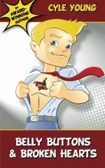 Belly Buttons and Broken Hearts: A 30-Day Shock and Awe Devotional for Young Adults and Teens