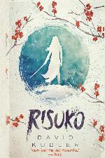 Risuko: A Kunoichi Tale (Seasons of the Sword)