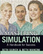 Mastering Simulation