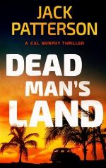 Dead Man's Land (A Cal Murphy Thriller) (Volume 8)