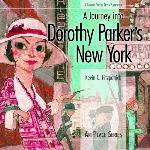 A Journey Into Dorothy Parker's New York