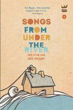 Songs From Under the River