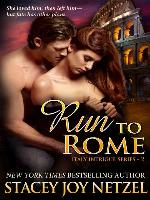 Run to Rome (Italy Intrigue Series--2)