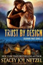 Trust by Design (Colorado Trust Series--2)