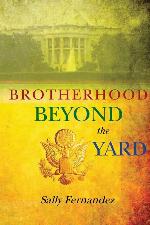 Brotherhood Beyond the Yard